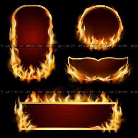 Fire Frames Set. Burning fire realistic frames set on black background isolated vector illustration . Стоковая иллюстрация, агентство Ingram Publishing / Фотобанк Лори