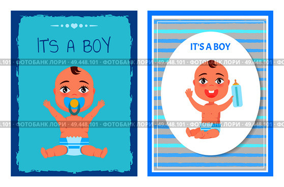 Its a boy posters set with happy infants in diapers holds bottle of milk in hand, pacifier in mouth, vector illustration with little children on blue. Its Boy Posters Set with Happy Infants in Diapers. Стоковая иллюстрация, агентство Ingram Publishing / Фотобанк Лори