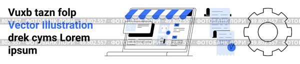 Laptop with store awning, web page elements, receipt with blue checkmark, and gear icon. Ideal for online business, e-commerce, web design, SEO, digital marketing, financial management, tech support. E-commerce Store Setup with Laptop, Receipt, Gear Optimize Your Online Business. Стоковая иллюстрация, агентство Ingram Publishing / Фотобанк Лори