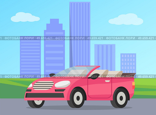 Pink cabriolet on city road cartoon vector illustration. Stylish car for women, girly auto without roof flat color object. Luxurious personal transport fashion automobile in cityscape with skyscrapers. Pink cabriolet on city road. Luxurious personal transport fashion auto in cityscape with skyscrapers. Стоковая иллюстрация, агентство Ingram Publishing / Фотобанк Лори