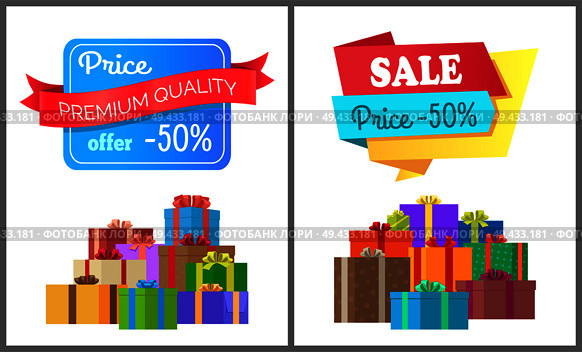 Premium quality price offer special exclusive sale posters piles of gift boxes wrapped in decorative color paper, vector illustration banners half cost. Premium Quality Price Offer Special Exclusive Sale. Стоковая иллюстрация, агентство Ingram Publishing / Фотобанк Лори