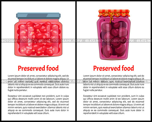 Preserved food posters set with text sample and jars filled with jam and conserved sweet plums. Dessert in glass container with sugar addition vector. Preserved Food Posters Set Vector Illustration. Стоковая иллюстрация, агентство Ingram Publishing / Фотобанк Лори