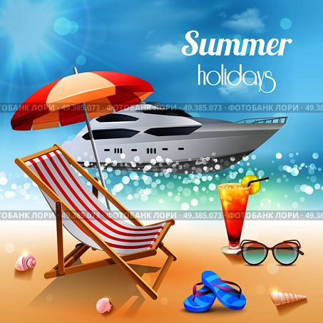 Realistic summer holidays composition sunbed and attributes for swimming against a beautiful expensive boat vector illustration. Realistic Summer Holidays Composition. Стоковая иллюстрация, агентство Ingram Publishing / Фотобанк Лори