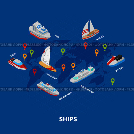 Ships isometric infographics on blue background with world map, water transportation including yacht, tug vector illustration  . Ships Isometric Infographics. Стоковая иллюстрация, агентство Ingram Publishing / Фотобанк Лори