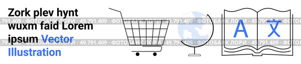 Shopping cart, globe, and open book with English and Chinese characters depict global language learning. Ideal for education, e-commerce, travel, translation services, language schools, international. Shopping Cart, Globe, and Open Book with Language Symbols - Global Language Learning. Стоковая иллюстрация, агентство Ingram Publishing / Фотобанк Лори