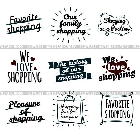 Shopping label logotypes collection on white. Our family favourite shopping as a pastime emblems in shape of package or big drop with inscriptions inside on white. Vector poster of purchase.. Shopping Label Logotypes Collection on White. Стоковая иллюстрация, агентство Ingram Publishing / Фотобанк Лори