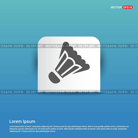 Shuttlecock Icon - Blue Sticker button. Стоковая иллюстрация, агентство Ingram Publishing / Фотобанк Лори