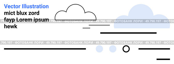 Simple clouds, horizontal lines, text in Lorem Ipsum style. Ideal for technology, minimalism, modern design, text space, landing pages, presentations, website backgrounds. Landing page. Minimalist Landscape with Clouds and Lines for Modern Design Projects. Стоковая иллюстрация, агентство Ingram Publishing / Фотобанк Лори