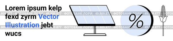 Solar panel tilted, circular percentage icon, corn with husk. Ideal for energy, sustainability, finance, agriculture, eco-friendly, statistics, and educational themes. Landing page. Renewable Energy Solar Panel Percentage and Agriculture Corn Drawing. Стоковая иллюстрация, агентство Ingram Publishing / Фотобанк Лори