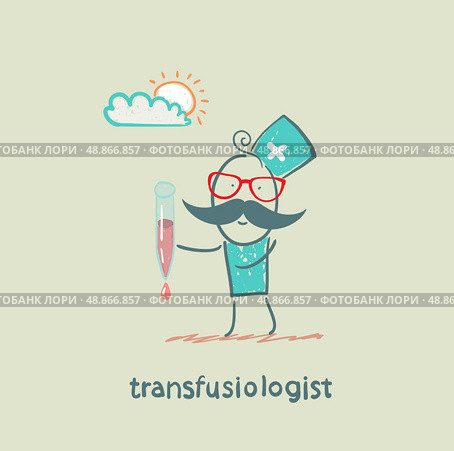 transfusiologist is blood transfusion. Стоковая иллюстрация, агентство Ingram Publishing / Фотобанк Лори